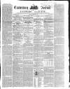Canterbury Journal, Kentish Times and Farmers' Gazette Saturday 07 March 1857 Page 1