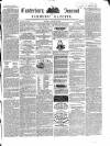 Canterbury Journal, Kentish Times and Farmers' Gazette Saturday 30 January 1858 Page 1