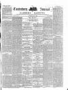 Canterbury Journal, Kentish Times and Farmers' Gazette Saturday 03 April 1858 Page 1