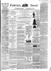 Canterbury Journal, Kentish Times and Farmers' Gazette Saturday 20 February 1864 Page 1