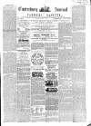 Canterbury Journal, Kentish Times and Farmers' Gazette Saturday 11 March 1865 Page 1