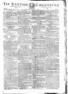 Kentish Weekly Post or Canterbury Journal Friday 14 November 1794 Page 1