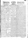 Kentish Weekly Post or Canterbury Journal Tuesday 28 November 1826 Page 1