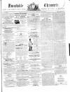 Dunstable Chronicle, and Advertiser for Beds, Bucks & Herts Saturday 26 January 1856 Page 1