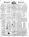 Dunstable Chronicle, and Advertiser for Beds, Bucks & Herts Saturday 28 June 1856 Page 1