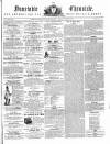 Dunstable Chronicle, and Advertiser for Beds, Bucks & Herts Saturday 19 July 1856 Page 1