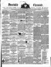Dunstable Chronicle, and Advertiser for Beds, Bucks & Herts Saturday 03 July 1858 Page 1