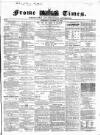 Frome Times Wednesday 30 November 1859 Page 1