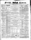 Frome Times Wednesday 23 May 1860 Page 1