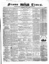 Frome Times Wednesday 11 July 1860 Page 1