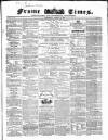 Frome Times Wednesday 15 August 1860 Page 1