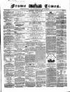 Frome Times Wednesday 22 August 1860 Page 1