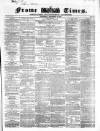 Frome Times Wednesday 26 September 1860 Page 1