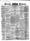 Frome Times Wednesday 28 November 1860 Page 1