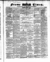 Frome Times Wednesday 08 January 1862 Page 1