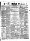 Frome Times Wednesday 14 May 1862 Page 1