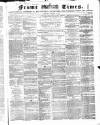 Frome Times Wednesday 11 November 1863 Page 1