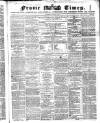 Frome Times Wednesday 02 March 1864 Page 1