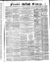 Frome Times Wednesday 06 April 1864 Page 1