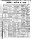Frome Times Wednesday 02 May 1866 Page 1
