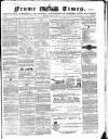 Frome Times Wednesday 15 May 1867 Page 1