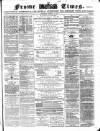 Frome Times Wednesday 10 January 1872 Page 1