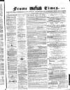 Frome Times Wednesday 03 April 1872 Page 1