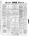 Frome Times Wednesday 27 November 1872 Page 1