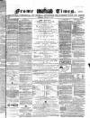 Frome Times Wednesday 16 April 1879 Page 1
