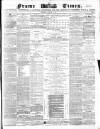 Frome Times Wednesday 13 February 1878 Page 1