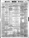 Frome Times Wednesday 17 April 1878 Page 1
