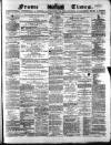 Frome Times Wednesday 28 August 1878 Page 1