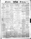 Frome Times Wednesday 09 April 1879 Page 1