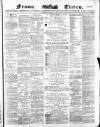 Frome Times Wednesday 17 December 1879 Page 1