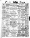 Frome Times Wednesday 21 April 1880 Page 1