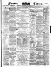 Frome Times Wednesday 28 April 1880 Page 1