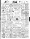 Frome Times Wednesday 28 July 1880 Page 1