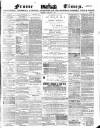 Frome Times Wednesday 01 February 1882 Page 1