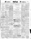 Frome Times Wednesday 08 February 1882 Page 1