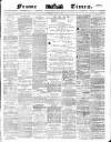 Frome Times Wednesday 22 March 1882 Page 1