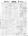 Frome Times Wednesday 21 June 1882 Page 1