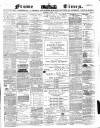 Frome Times Wednesday 07 March 1883 Page 1