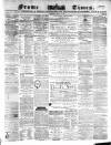 Frome Times Wednesday 30 April 1884 Page 1