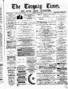 Torquay Times, and South Devon Advertiser Saturday 16 April 1870 Page 1