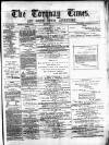 Torquay Times, and South Devon Advertiser Saturday 17 July 1875 Page 1