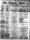Torquay Times, and South Devon Advertiser Saturday 02 December 1876 Page 1