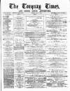 Torquay Times, and South Devon Advertiser Saturday 05 May 1877 Page 1