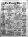 Torquay Times, and South Devon Advertiser Saturday 07 December 1878 Page 1