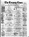 Torquay Times, and South Devon Advertiser Friday 01 September 1882 Page 1
