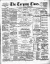 Torquay Times, and South Devon Advertiser Friday 14 June 1889 Page 1